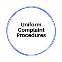 Uniform Complaint Procedures 